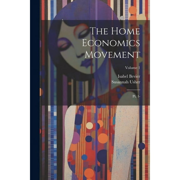 The Home Economics Movement (Paperback)
