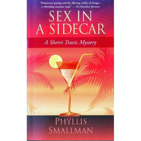 Sidecar Cover - Sex in a Sidecar : A Sherri Travis Mystery