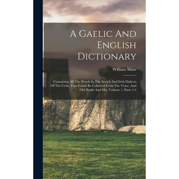 A Gaelic And English Dictionary (Hardcover)