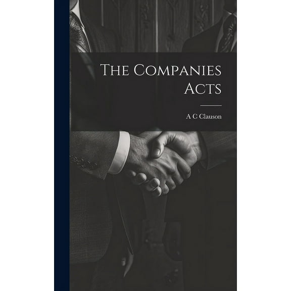 The Companies Acts (Hardcover)