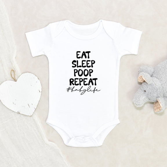Newbabywishes - Eats Sleeps Poop Repeats Babylife Funny Sayings Baby Clothes for Boys and Girls