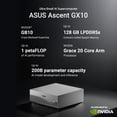 thumbnail image 6 of ASUS Ascent GX10 Personal AI Supercomputer with NVIDIA GB10 Grace Blackwell Superchip, 128GB Unified LPDDR5x Memory, 1TB PCIe G4x4 NVMe SSD, Wi-Fi 7 & Bluetooth, NVIDIA DGX™ OS, 6 of 8