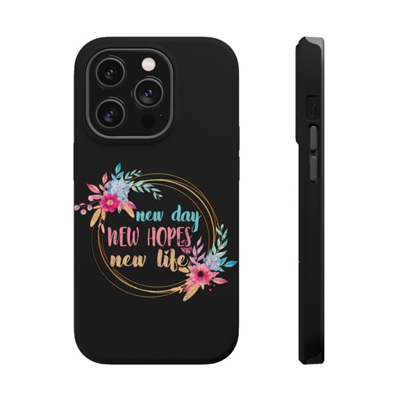 DistinctInk Tough Case for Apple iPhone 15 PRO (6.1" Screen), Compatible with MagSafe Charging - New Day New Hopes New Life