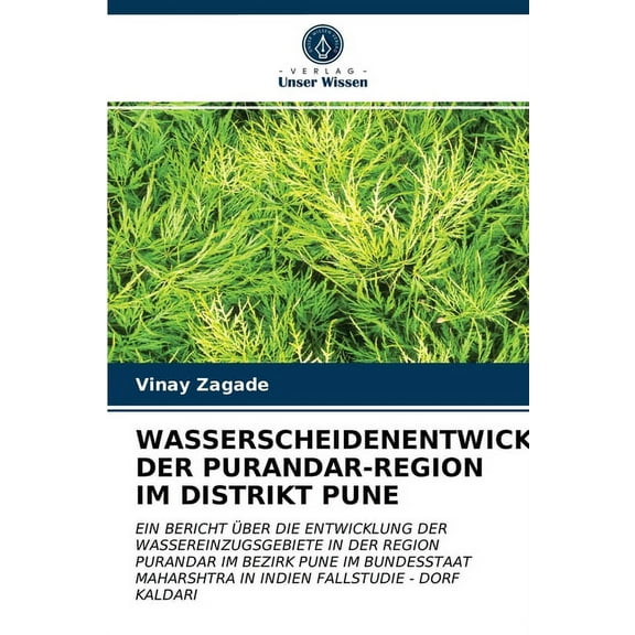 Wasserscheidenentwicklung Der Purandar-Region Im Distrikt Pune (Paperback)