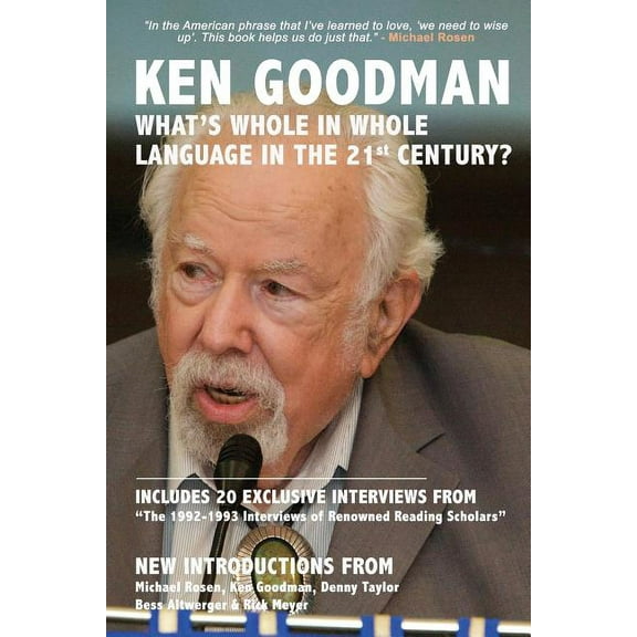 What's Whole in Whole Language in the 21st Century?, (Paperback)