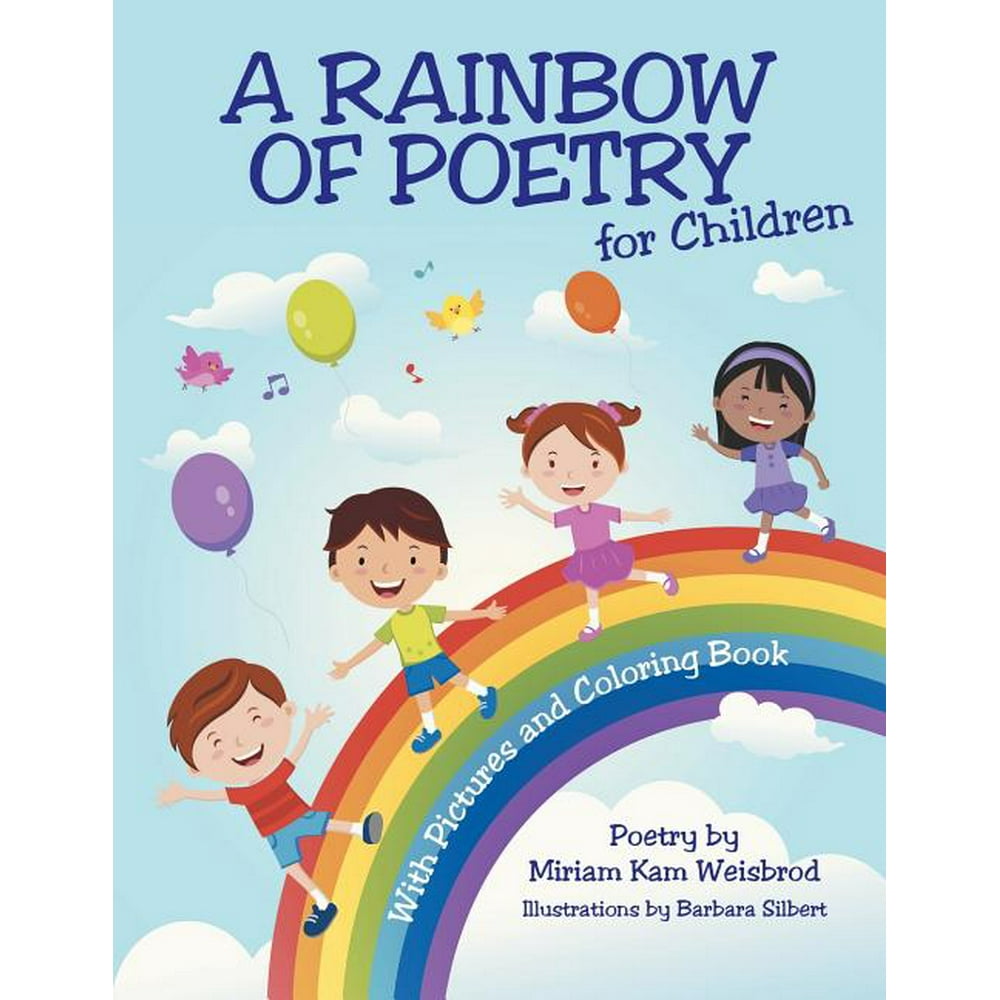 A Rainbow of Poetry for Children : With Pictures and Coloring Book ...