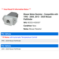 thumbnail image 2 of Blower Motor Resistor - Compatible with 1995 - 2004, 2013 - 2020 Nissan Pathfinder 1996 1997 1998 1999 2000 2001 2002 2003 2014 2015 2016 2017 2018 2019, 2 of 2
