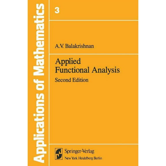 Stochastic Modelling and Applied Probabi Applied Functional Analysis: A, Book 3, (Paperback)