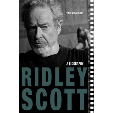 Screen Classics: Ridley Scott: A Biography (Hardcover)