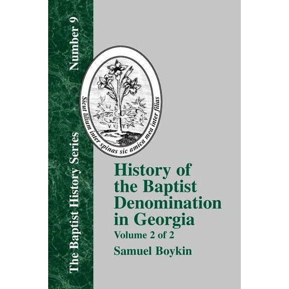 History Of The Baptist Denomination In Georgia - Vol. 2 (Paperback)