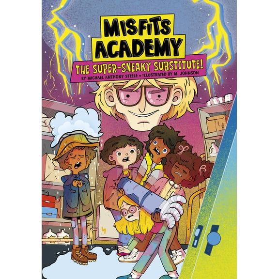 Misfits Academy The Super-Sneaky Substitute!, (Paperback)