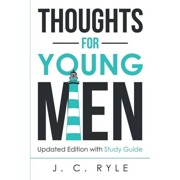 Christian Manliness Thoughts for Young Men: Updated Edition with Study Guide, Book 1, (Paperback)
