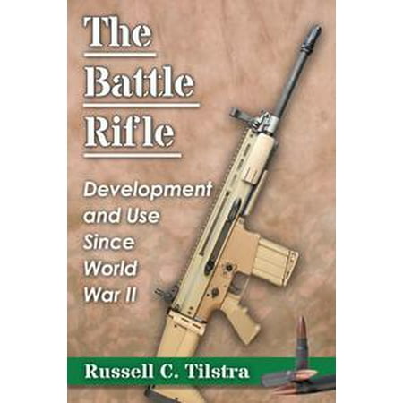 The Battle Rifle - eBook