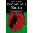 thumbnail image 2 of Venomous Earth: How Arsenic Caused the World's Worst Mass Poisoning, 2 of 3