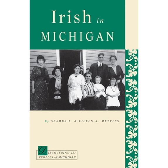Pre-Owned Irish in Michigan (Paperback) 0870137646 9780870137648