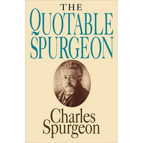 The Quotable Spurgeon (Paperback)