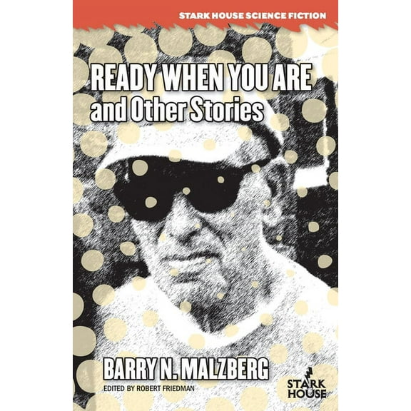Ready When You Are and Other Stories, (Paperback)