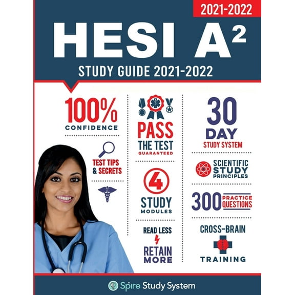 HESI A2 Study Guide: Spire Study System & HESI A2 Test Prep Guide with HESI A2 Practice Test Review Questions for the HE, (Paperback)