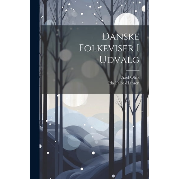Danske Folkeviser I Udvalg (Paperback)