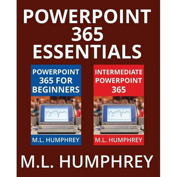 PowerPoint 365 Essentials PowerPoint 365 Essentials, (Paperback)