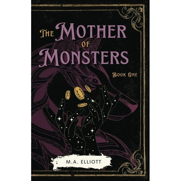The Mother of Monsters: Book One, (Paperback)