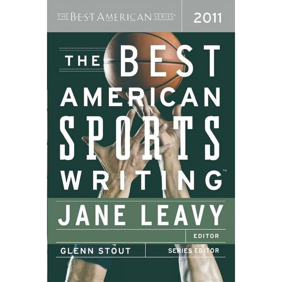 Best American The Best American Sports Writing 2011, (Paperback)
