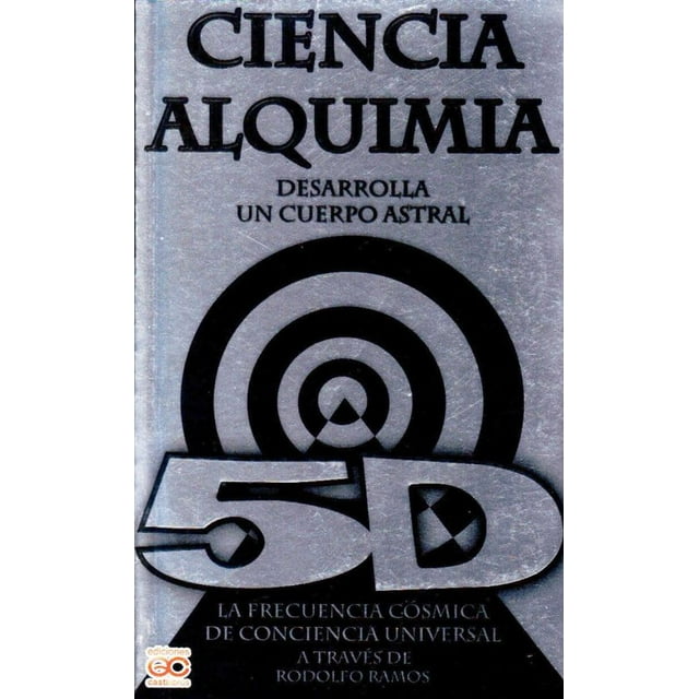 CIENCIA ALQUIMIA. DESARROLLA UN CUERPO ASTRAL
