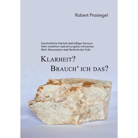 Klarheit? BrauchÂ´ ich das?, (Paperback)