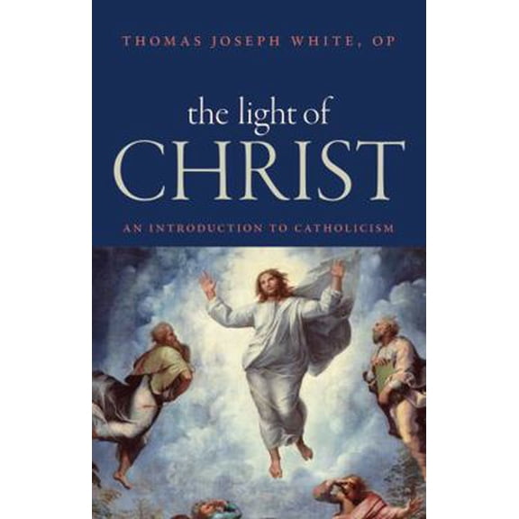 Pre-Owned The Light of Christ: An Introduction to Catholicism (Paperback) 0813229715 9780813229713