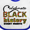 thumbnail image 4 of Inktastic Celebrate Black History Every Month Boys or Girls Baby Bib, 4 of 4