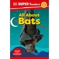thumbnail image 1 of Pre-Owned DK Super Readers Level 1 All about Bats (Paperback) 0744071925 9780744071924, 1 of 2