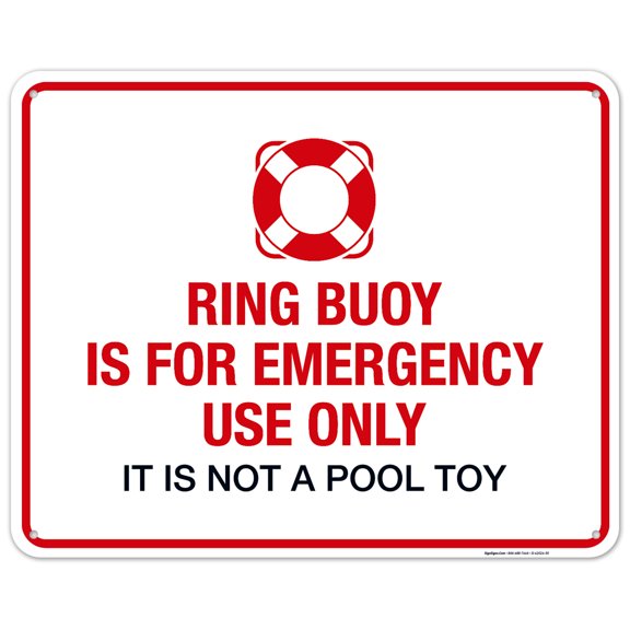 Ring Buoy is for Emergency Use Only, It is Not A Toy Sign,