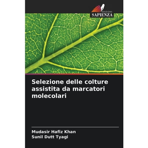 Selezione delle colture assistita da marcatori molecolari, (Paperback)