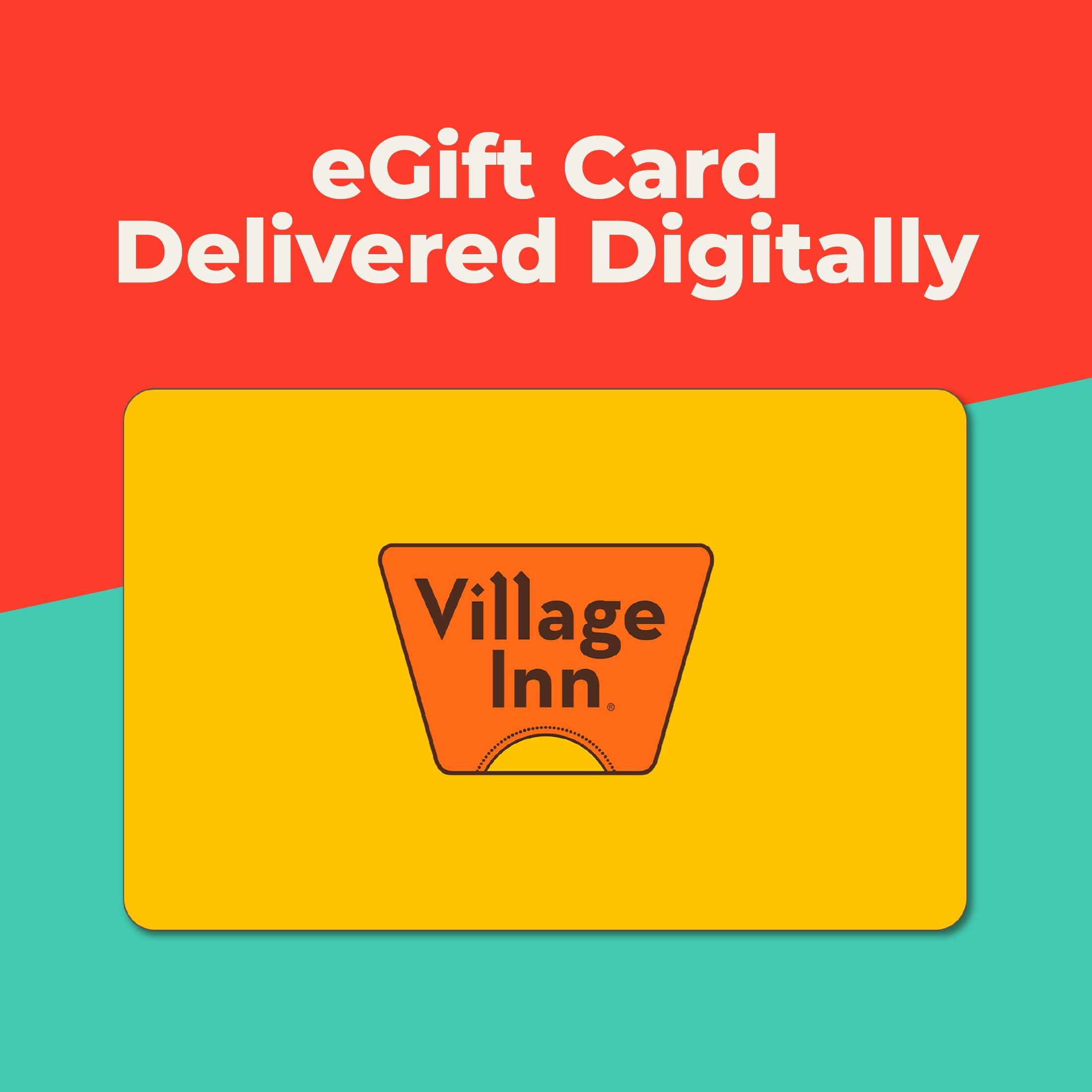 Village Inn eGift Card [Email Delivery]
