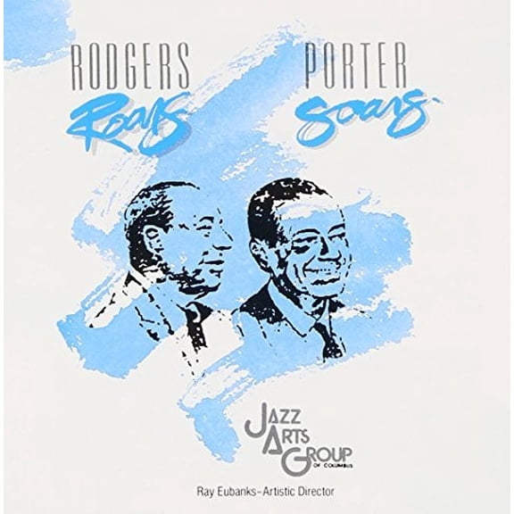 Jazz Arts Group - Rodgers Roars, Porter Soars - Music & Performance - CD