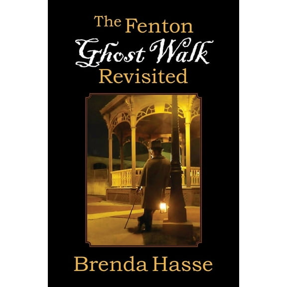 The Haunted Tours of Fenton, (Paperback)