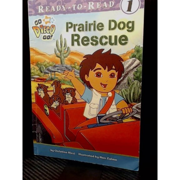Pre-Owned The Prairie Dog Rescue Ready-to-Read Level 1 (Go Diego Go!) Paperback