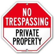 Private Property No Trespassing Sign, Octagon Shaped Outdoor Rust-Free Metal, 11" x 11" - by My Sign Center, A90-270AL