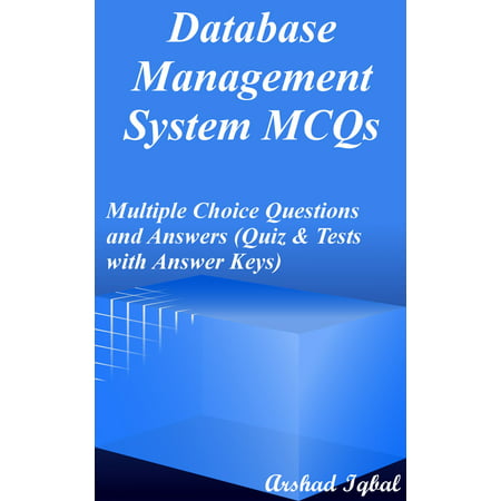 Database Management System MCQs: Multiple Choice Questions and Answers (Quiz & Tests with Answer Keys) - (Best Language For Database Management)