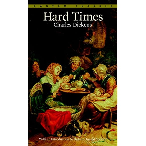 Hard Times (Bantam Classics)