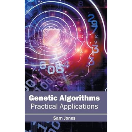Pre-Owned Genetic Algorithms: Practical Applications (Hardcover)