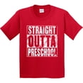thumbnail image 3 of Inktastic Straight Outta Preschool Youth T-Shirt, 3 of 5