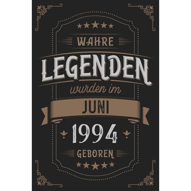 Wahre Legenden wurden im Juni 1994 geboren Vintage Geburtstag