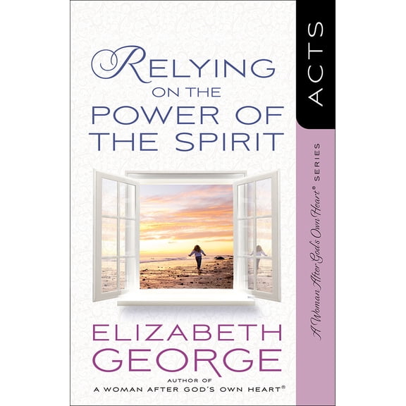Pre-Owned Relying on the Power of the Spirit: Acts (Paperback) 0736937013 9780736937016