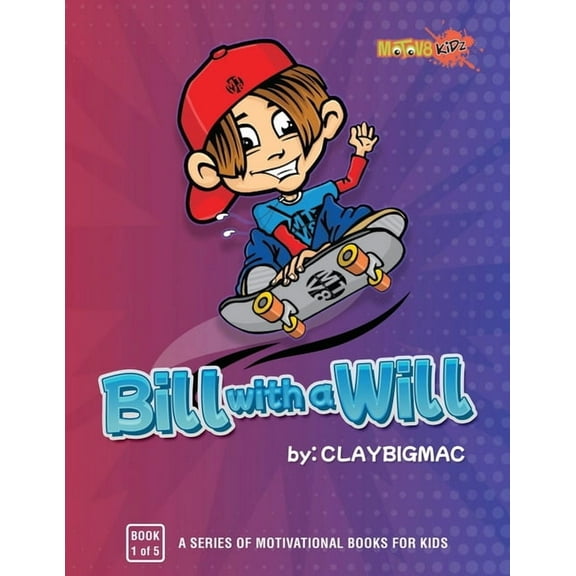 Bill with a Will, (Paperback)