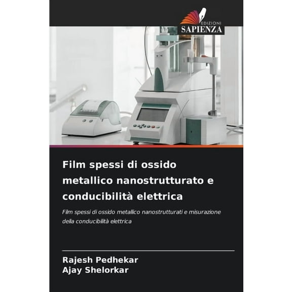 Film spessi di ossido metallico nanostrutturato e conducibilitÃ  elettrica, (Paperback)