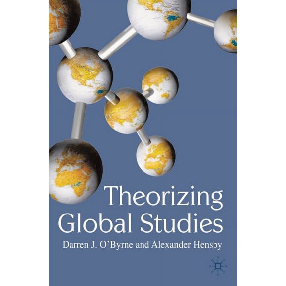 Theorizing Global Studies, (Paperback)