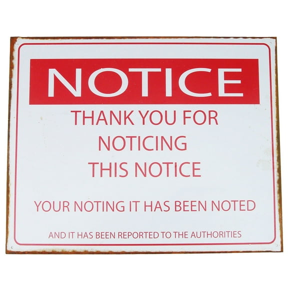 Tin Metal Sign- Thanks For Noticing This Notice -Funny Bar/Pub/Tavern Wall Decor