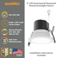 thumbnail image 2 of Sunlite 4" LED Commercial Recessed Round Downlight Fixture, Power Selectable 9W/13W/18W, 2000 Lmns, CCT Switch 27K/30K/35K/40K/50K, 90 CRI, Dimmable, Title-24 Compliant, ETL Listed, 2 of 10