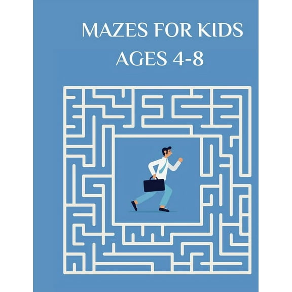 Mazes for Kids Ages 4-8: Maze Activity Book - 4-6, 6-8 - Workbook for Games, Puzzles, and Problem-Solving (Paperback)(Large Print)